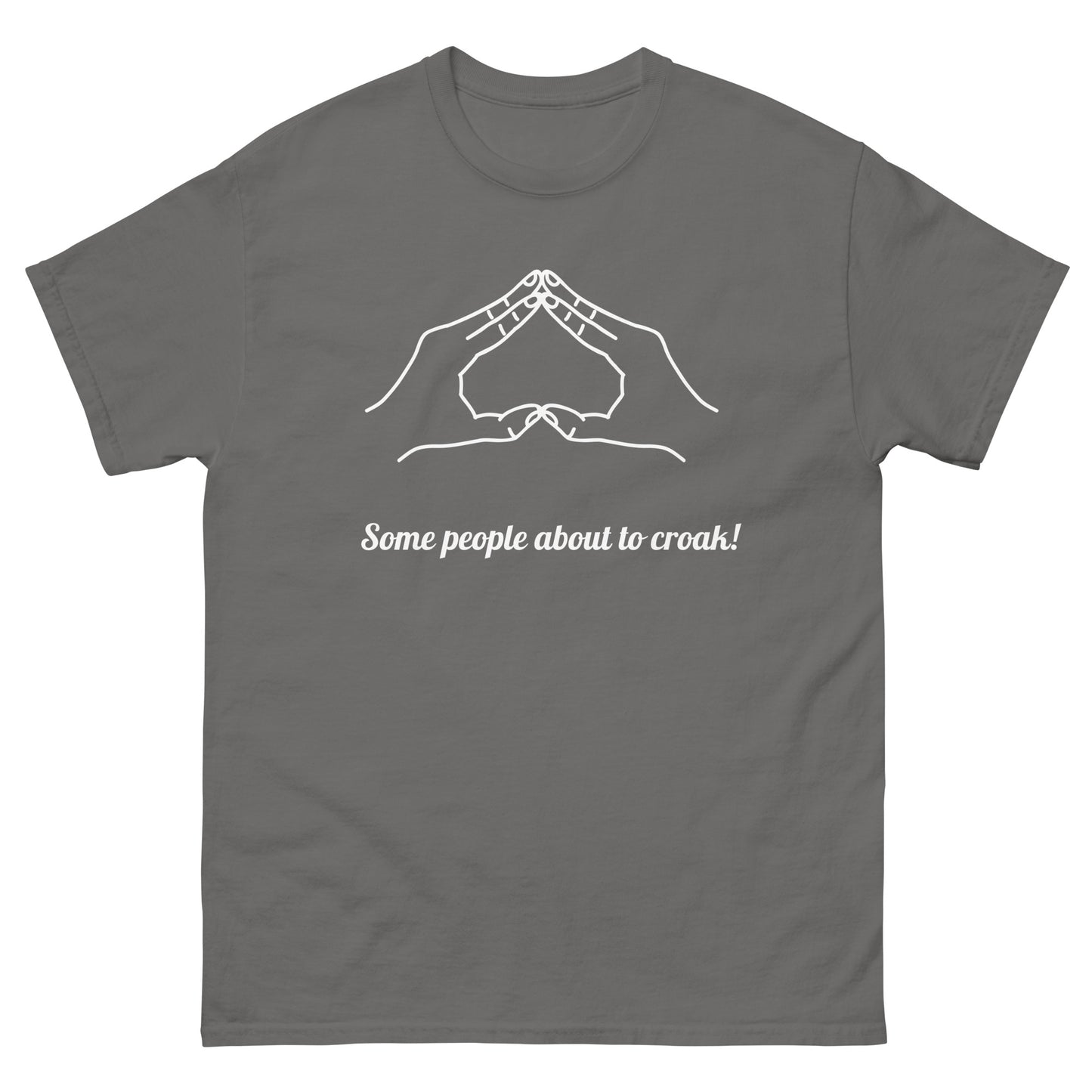 some people about to croak tees
