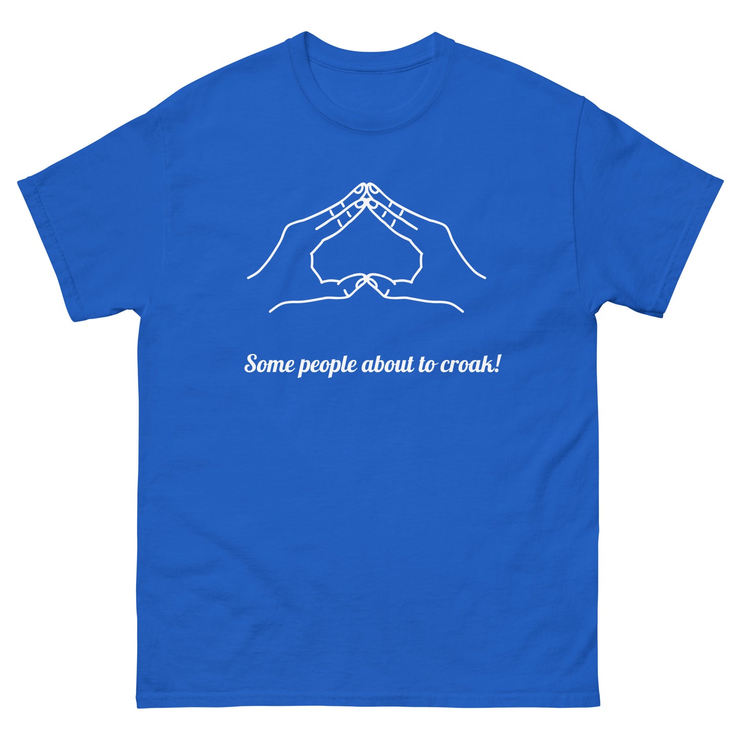 some people about to croak tees